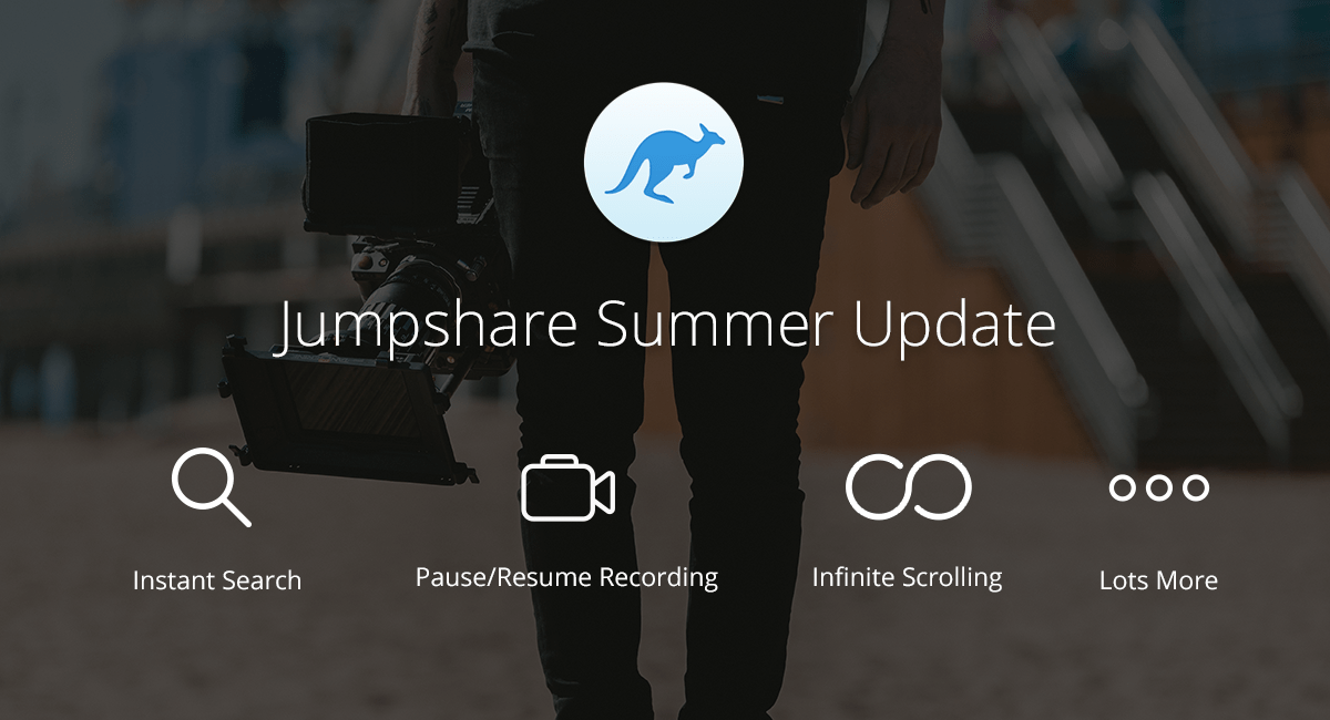 Summer Update: Instant Search, Pause/Resume Recording, Infinite Scrolling & More