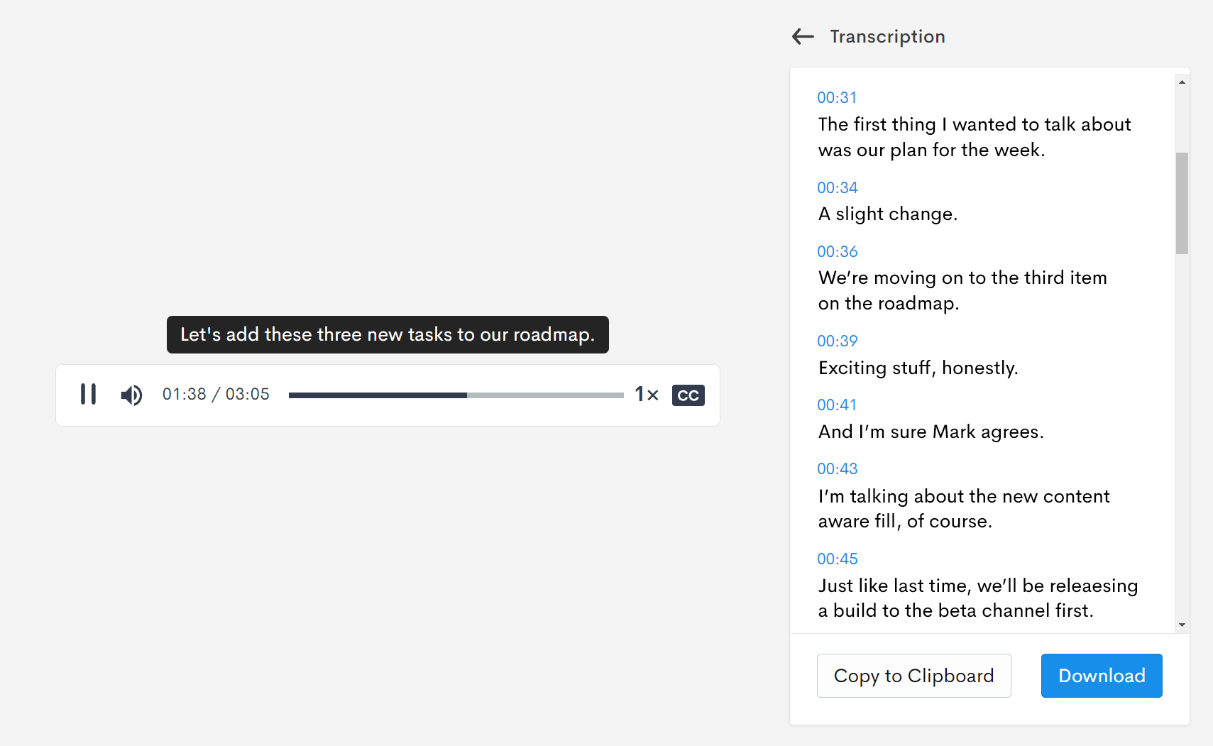 Automatic Captions and Transcription for Audio